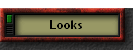 Looks