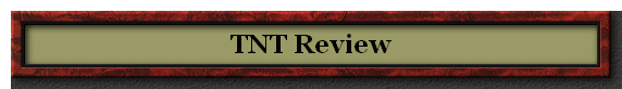 TNT Review